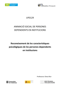 UF0129 ANIMACIÓ SOCIAL DE PERSONES DEPENDIENTS EN