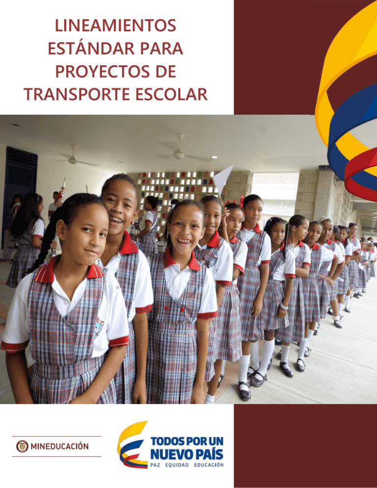 Lineamientos Estándar Para Proyectos De Transporte Escolar