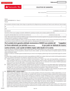 Por la emisión de la garantía solicitada reconocemos al BANCO una