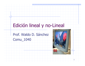 Edición lineal y no-Lineal