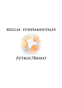 reglas fundamentales Fútbol7Bravo