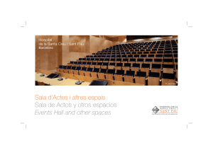 Sala d`Actes i altres espais - Events Hall and other spaces