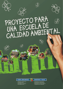 Proyecto para una escuela de calidad ambiental
