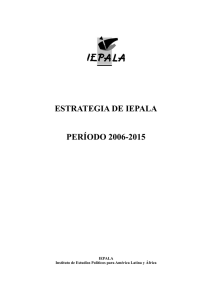 ESTRATEGIA DE IEPALA PERÍODO 2006-2015