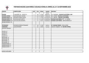 partidos racing club ferrol y escuela fútbol r. ferrol 16, 17 y 18