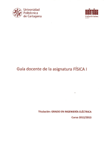 Guía docente dela asignatura FÍSICA I