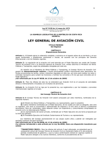 Artículo 2:.- La regulación de la Aviacisn Civil sera ejercida por