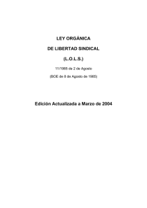 LEY ORGÁNICA DE LIBERTAD SINDICAL (L.O.L.S.) Edición