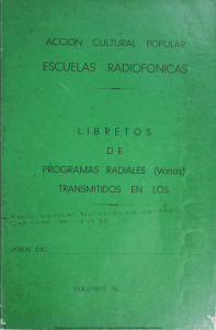 Libretos de programas radiales (varios) transmitidos ,radio novela No