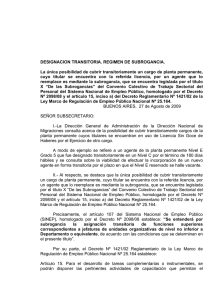 DESIGNACION TRANSITORIA. REGIMEN DE SUBROGANCIA. La