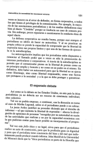 veces se incurre en el error de defender, en forma corporativa, a