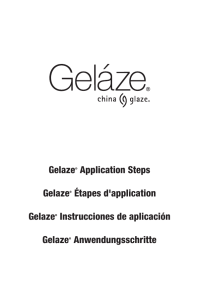 Gelaze® Application Steps Gelaze® Étapes d