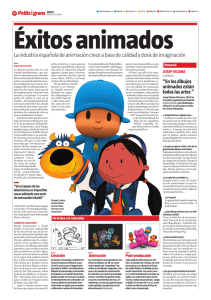 Petits i grans zoom La industria española de animación crece a