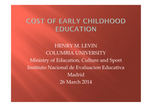 HENRY M. LEVIN COLUMBIA UNIVERSITY Ministry of Education