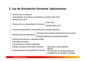 3. Ley de Gravitación Universal. Aplicaciones