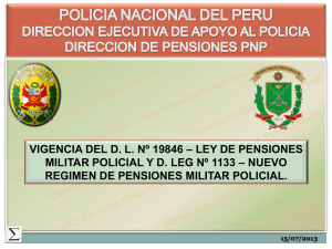 Exposición Policia Nacional sobre Pensiones.