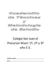 Colegio San Juan el Precursor Nivel: 1º, 2º y 3º año E.S.