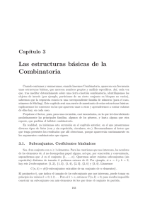Cap´ıtulo 3 Las estructuras básicas de la Combinatoria