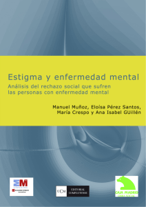 Libro Investigación Estigma y Enfermedad Mental, M. Muñoz, 2009