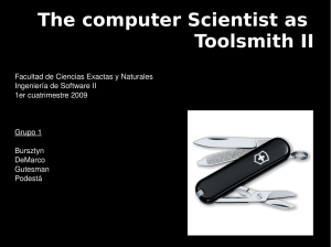 The computer Scientist as Toolsmith II