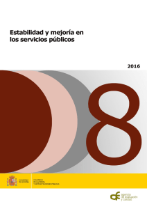 Estabilidad y mejoría en los servicios públicos