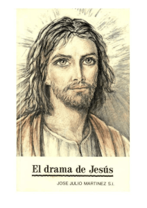 Martínez JJ. El drama de Jesús