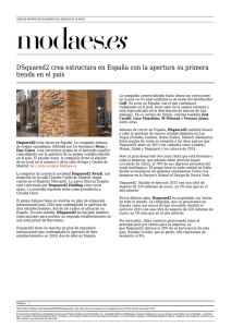 DSquared2 crea estructura en España con la apertura su primera