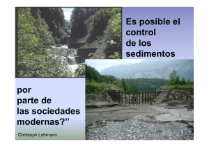Es posible el control de los sedimentos por parte de las sociedades