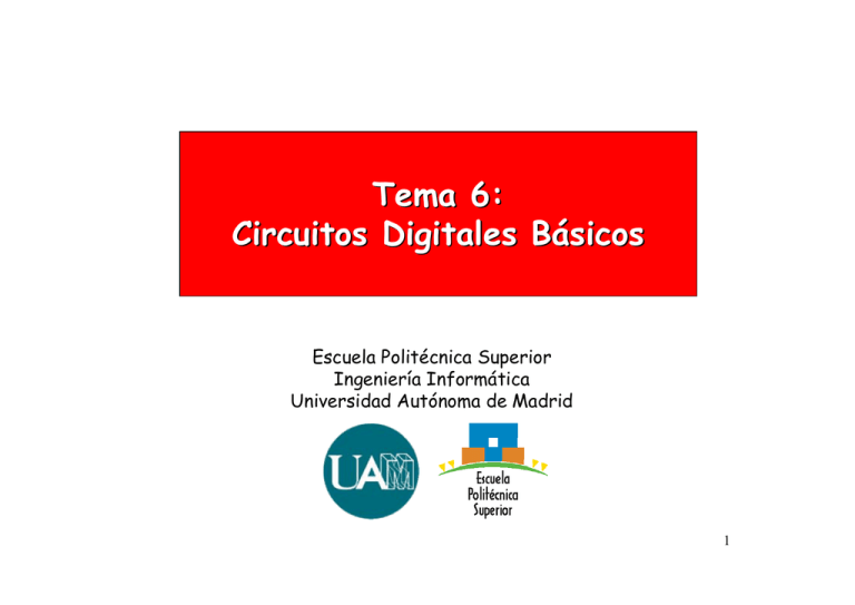 Circuitos Digitales Básicos - Universidad Autónoma De Madrid