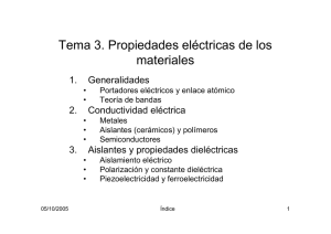 Tema 7. Propiedades eléctricas de los materiales