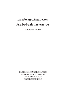 Diseño mecánico con: Autodesk Inventor