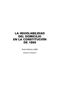 La Inviolabilidad del Domicilio en la Constitución de 1869