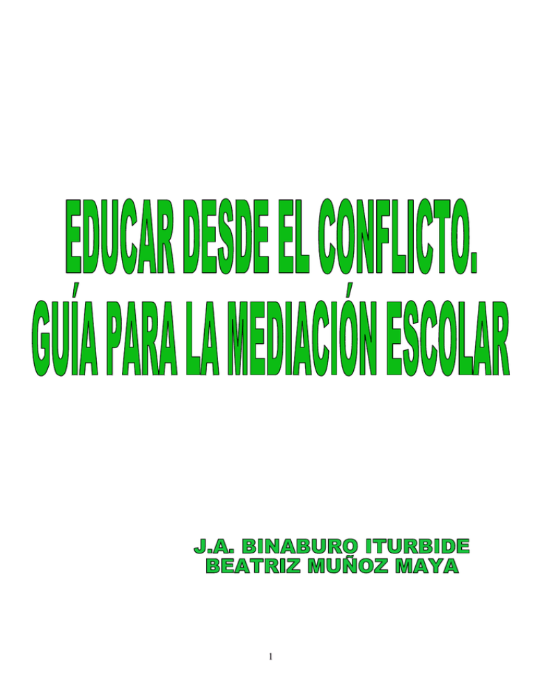 Educar Desde El Conflicto. Guía Para La