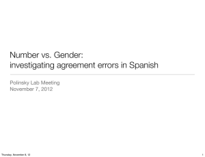 Number vs. Gender: investigating agreement errors in Spanish