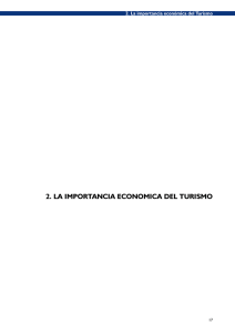 2. LA IMPORTANCIA ECONOMICA DEL TURISMO