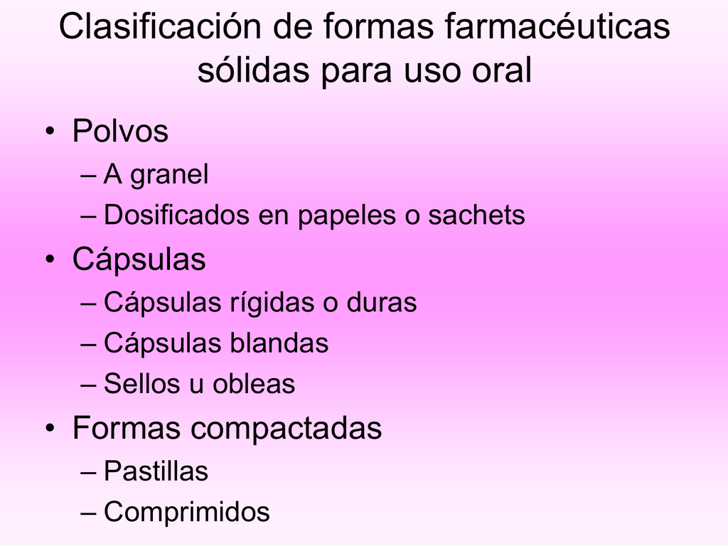 Clasificacion De Formas Farmaceuticas Solidas Para Uso Oral