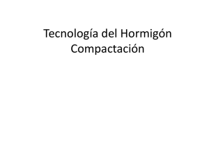 Tecnología del Hormigón Compactación