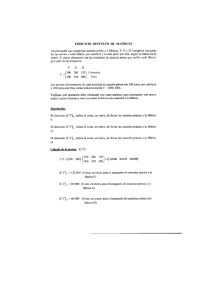 EJERCICIO RESUELTO DE MATRICES Un proveedor