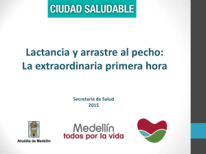 Arrastre al pecho, contacto piel a piel y lactancia en la primera hora