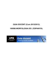 GUIA DOCENT (Curs 2012/2013) 100586 MORFOLOGIA DE