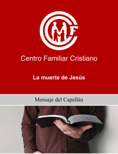 La muerte de Jesús Mensaje del Capellán