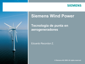 Siemens Wind Power Tecnología de punta en aerogeneradores