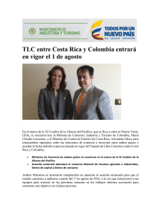 TLC entre Costa Rica y Colombia entrará en vigor el 1 de