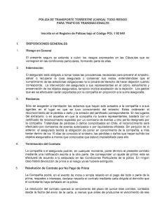 poliza de tnsporte terrestre (carga). todo riesgo para traficos