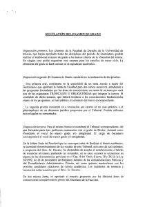 REGULACIÓN DEL EXAMEN DE GRADO Disposición primera: Los