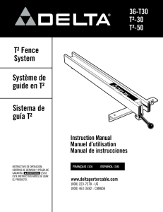 Sistema de guía T² Système de guide en T² T² Fence System