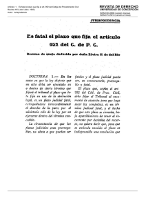 1. Es fatal el plazo que fija el art. 952 del Código de Procedimiento