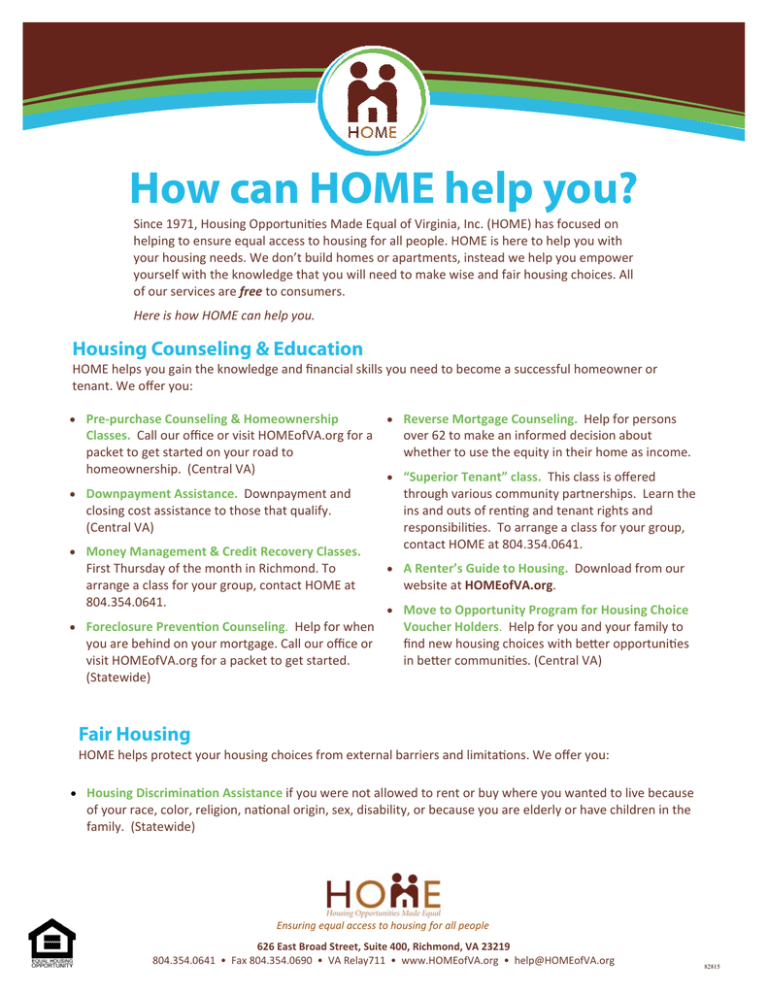How can HOME help you? Housing Opportunities Made Equal of