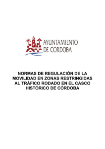 Regulación de accesos al Casco Histórico de Córdoba