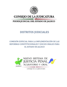 Distritos Judiciales de Jalisco: Nuevo Sistema Penal